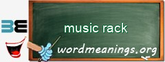 WordMeaning blackboard for music rack